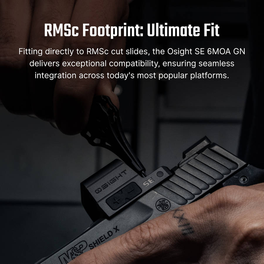 Osight SE 6 MOA Enclosed Red / Green Dot Sight  RMSc Footprint, Side-Loading Battery, 27.5 g