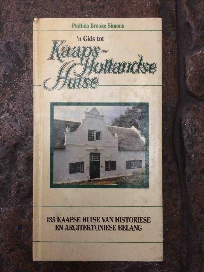 'n Gids tot Kaaps-Hollandse Huise