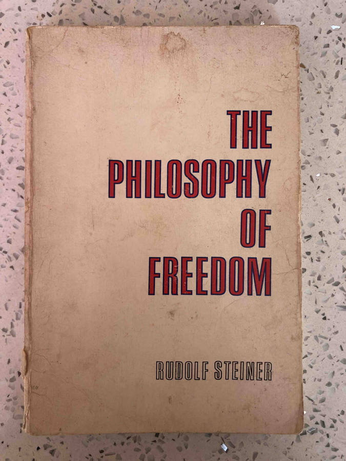The Philosophy of Freedom