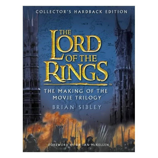 The Lord of the Rings The Making of the Movie Trilogy