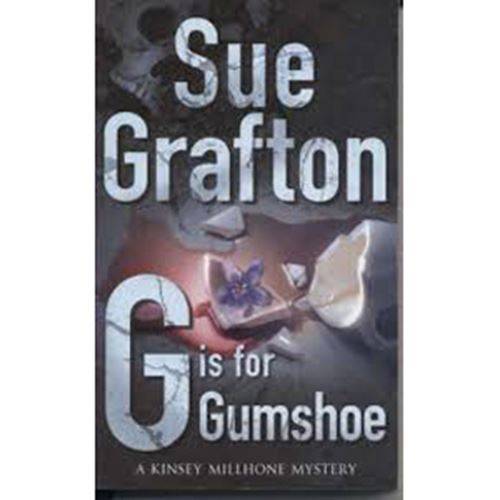 G is for gumshoe - Sue Grafton