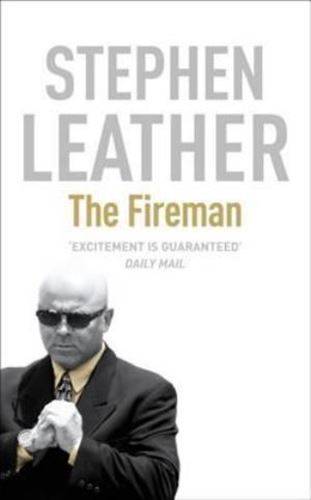 The Fireman - Stephen Leather