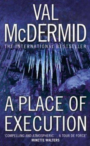 A Place of Execution - Val McDermid