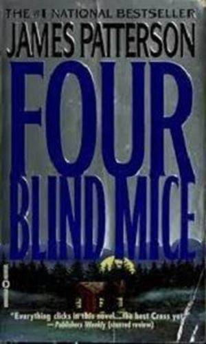 Four Blind Mice - James Patterson