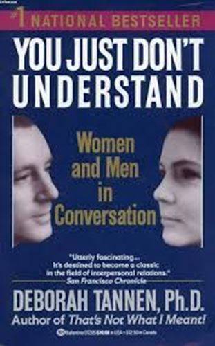 You Just Don't Understand-Women and Men in Conversation
