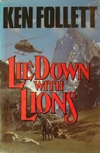 Lie Down With Lions-Ken Follet