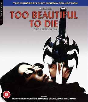 Too beautiful to die (Blu Ray)