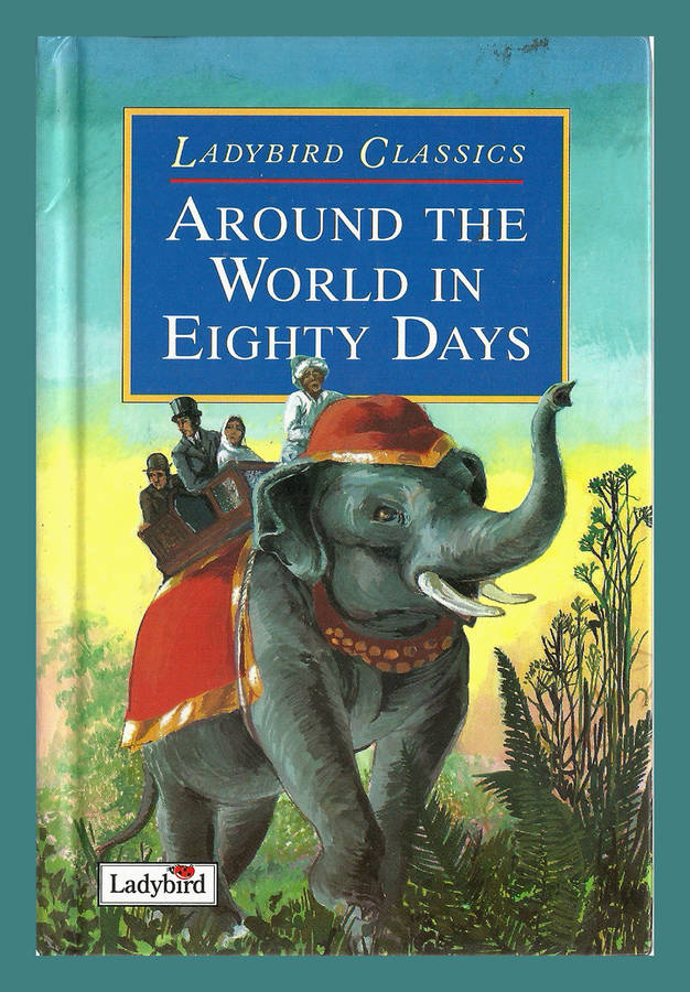 AROUND THE WORLD IN EIGHTY DAYS BY JULES VERNE (CONDITION - NEW)