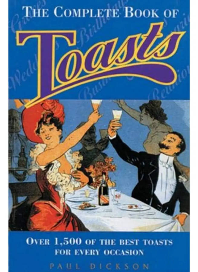 The Complete Book of Toasts