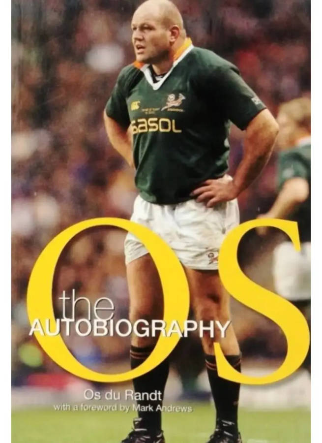 Os du Randt: The Autobiography