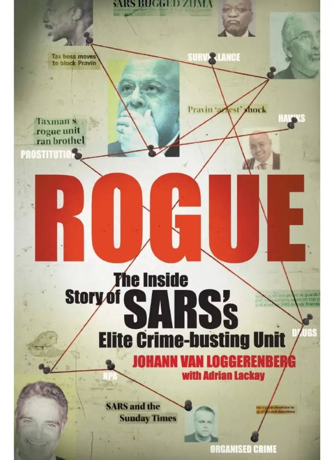 Rogue - The Inside Story of SAR`s Elite Crime Busting Unit