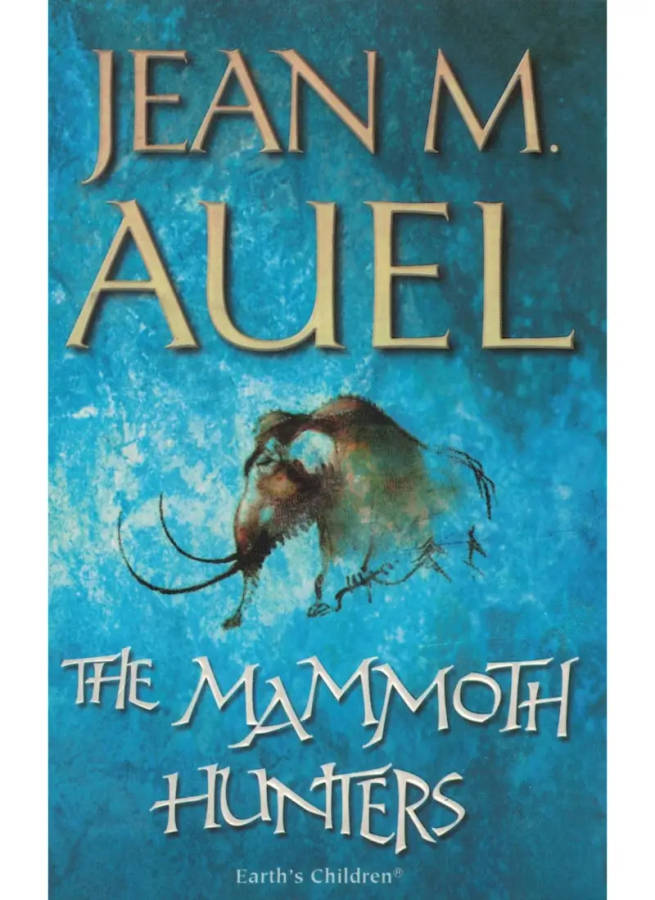 Earth's Children 3: The Mammoth Hunters