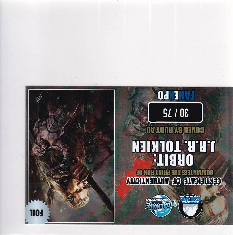 ORBIT: J.R.R. TOLKIEN FAN EXPO VIRGIN FOIL EXCLUSIVE LIMITED TO 75 WITH COA.