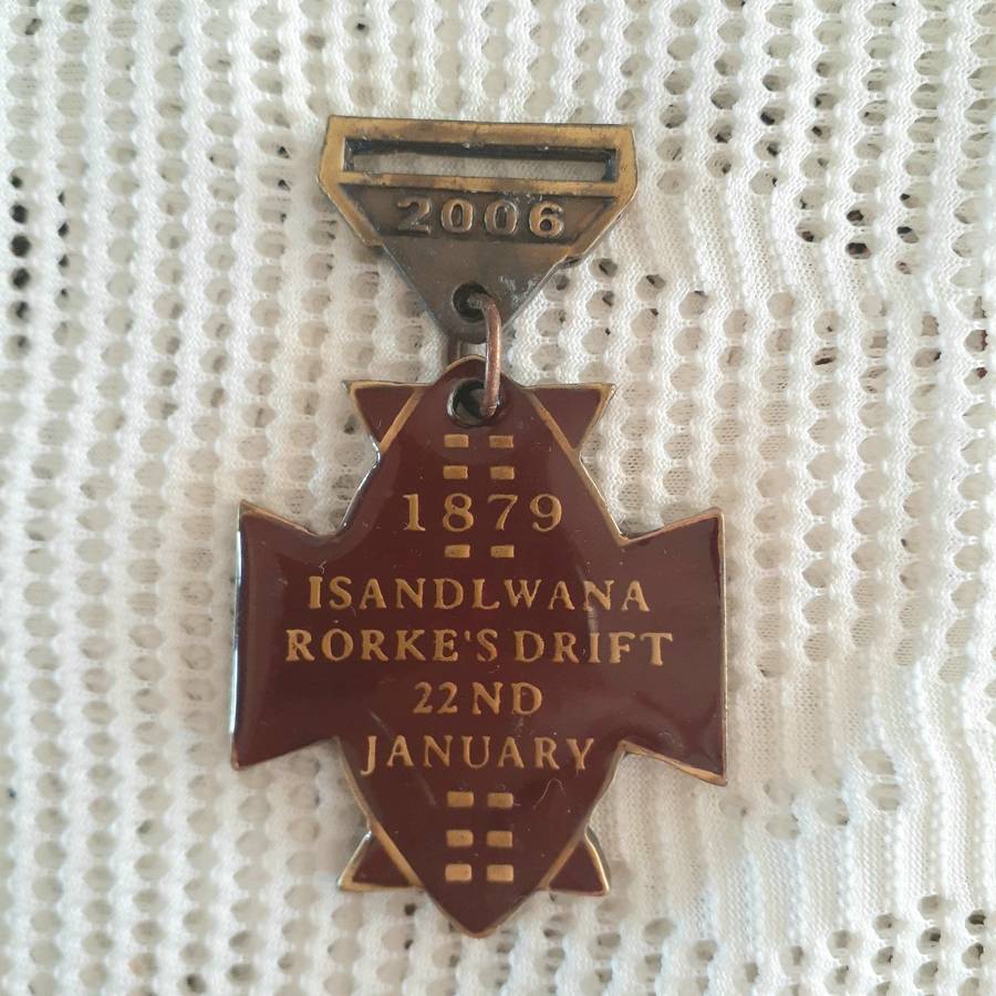 Zulu War 1879 commemorative badge - 2006  Isandlwana Rorke's Drift
