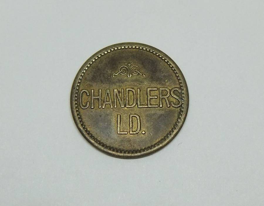 COOL FIND !! AN OLD BRASS TOKEN FOR ""CHANDLERS LIMITED"" - UNKNOWN ORIGIN !! FREE COMBINING !!