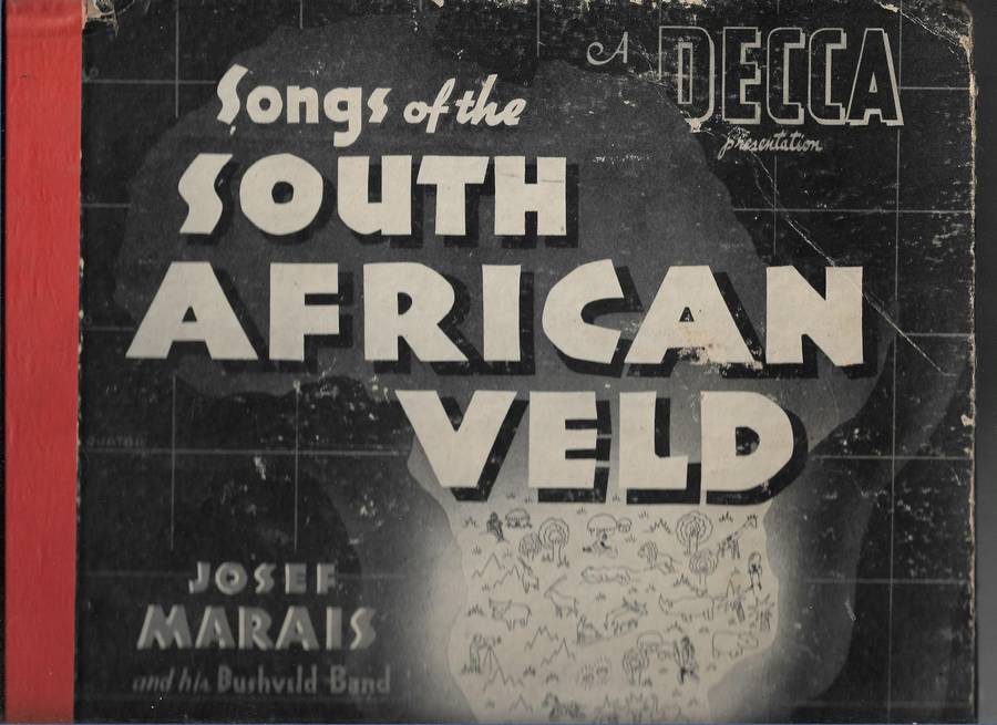 SONGS OF THE SOUTH AFRICAN VELD- JOSEF MARAIS (LP VINYL)