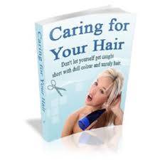 Caring for Your Hair  - Ebook