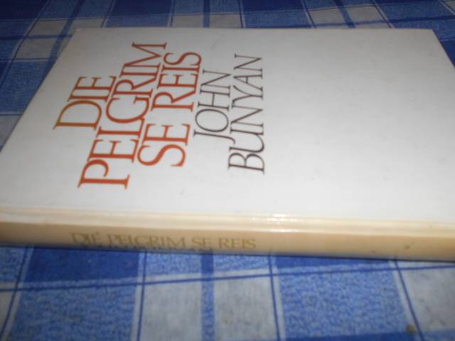 John Bunyan -  Die Pelgrim se reis - Tafelberg 1982