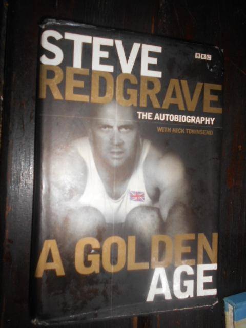 A Golden Age: The Autobiography STEVE REDGRAVE (Olympic Rower) with Nick Townsend -  BBC 2000 1st ed