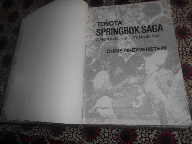 CHRIS GREYVENSTEIN SPRINGBOK SAGA - PICTORIAL HISTORY FORM 1891 ILLUS  Don Nelson & Toyota