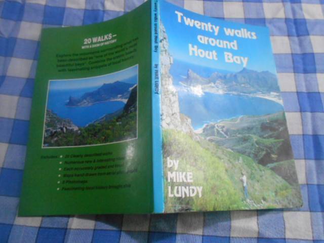 20 Walks Around Hout Bay - Mike Lundy.  illus maps etc with history Softcover. 1st Ed. 1985