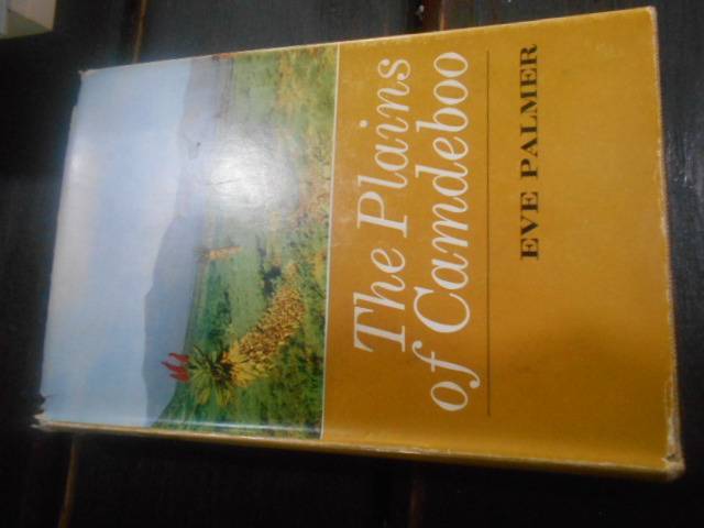 THE PLAINS OF THE CAMDEBOO EVE PALMER illus Hardcover 1966