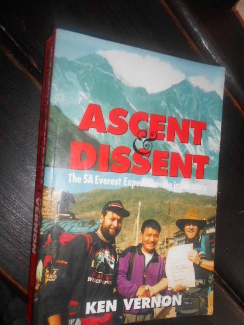 KEN VERNON - Ascent & Dissent: The SA Everest Expedition - The Inside Story illus softback