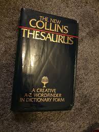 New Collins Thesaurus - creative A-Z wordfinder - Dictionary form 1986 McLeod