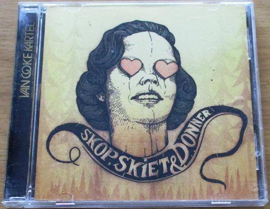 VAN COKE KARTEL Skop, Skiet & Donner CD [main stock room]