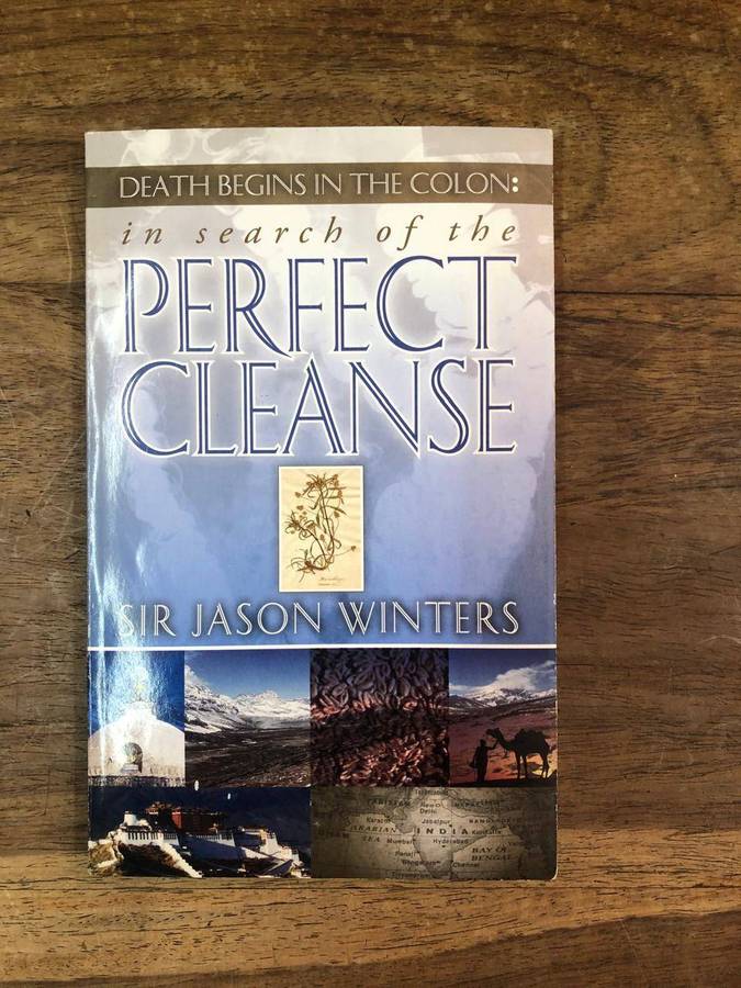 Death Begins in the Colon: In search of the Perfect Cleanse - Sir Jason Winters (Paperback)
