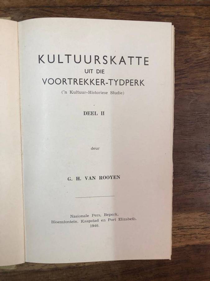 (First Edition) Kultuurskatte uit die Voortrekker Tydperk Deel 2 - GH Van Roojen (Hardcover with dj)
