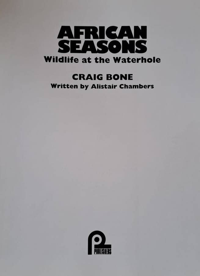 Wildlife at the Waterhole (African Seasons) - Craig Bone  :Hard Cover with DJ