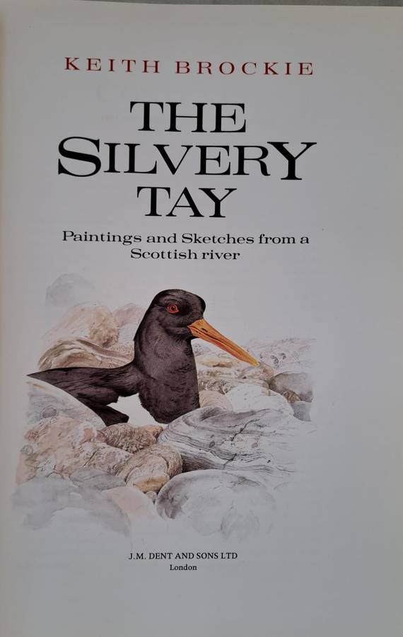 The Silvery Tay - Keith Brockie (Hard cover with DJ)