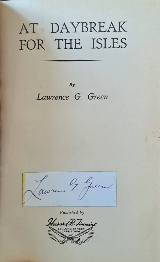 At Daybreak For the Isles. - Lawrence G Green (First Edition) Hardcover with no DJ