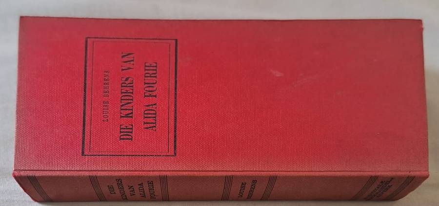 Die Kinders van Alida Fourie - Louise Behrens (Hard cover with no DJ)