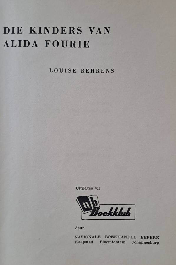 Die Kinders van Alida Fourie - Louise Behrens (Hard cover with no DJ)