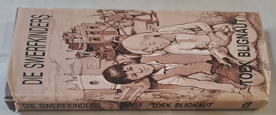 Die Swerfkinders -Toek Blignaut (Hard cover with dj)