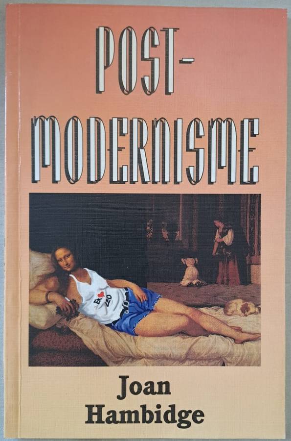 PostModernisme - Joan Hambidge (paperback)
