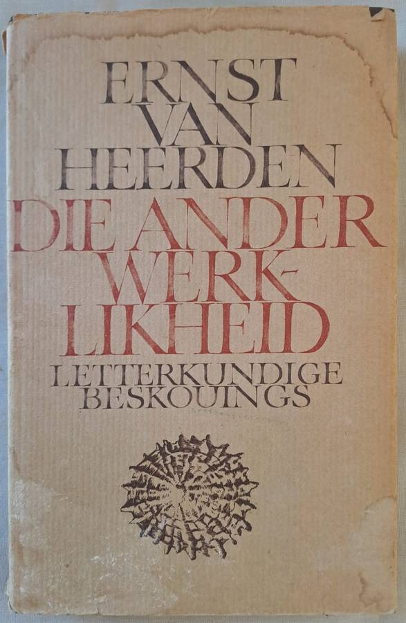 Die ander werklikheid - Ernst van Heerden (hard cover with dj)