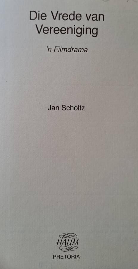 Vrede van Vereening - Jan Scholtz (hard cover with no dj)