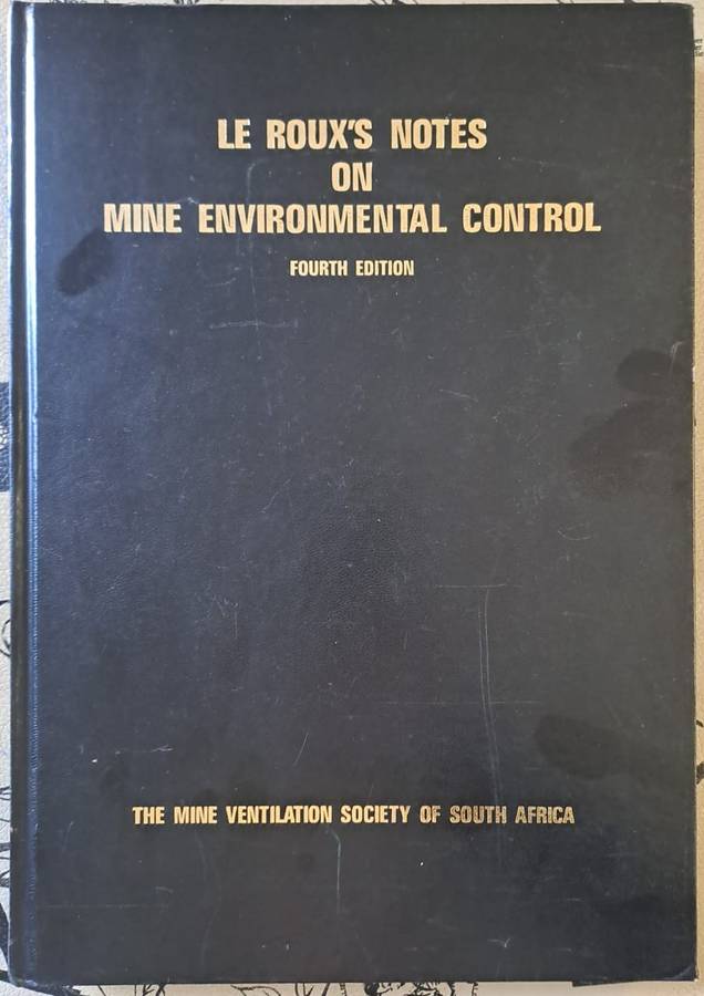 Le Roux's notes on mine Environmental control (hard cover with no dj)