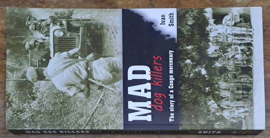 Mad dog killers - Ivan Smith (paperback)