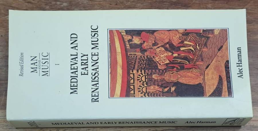 Mediaeval and early Renaissance music - Alec Harman (paperback)