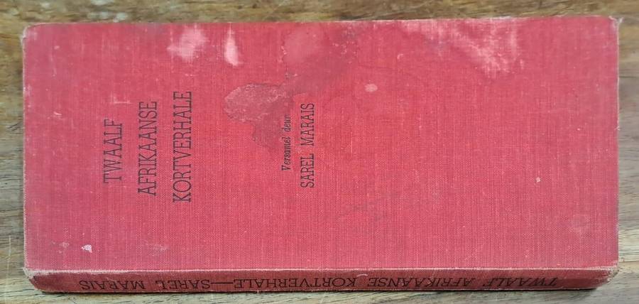 Twaalf Afrikaanse Kortverhale - Sarel Marais (Hard cover with no dj)