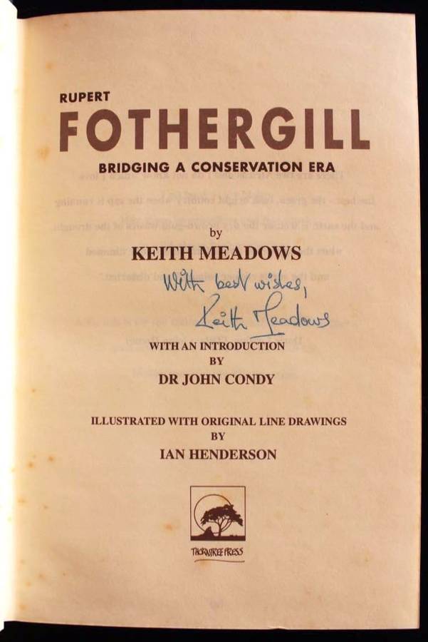 RUPERT FOTHERGILL BRIDGING A CONSERVATION ERA - KEITH MEADOWS (SIGNED)