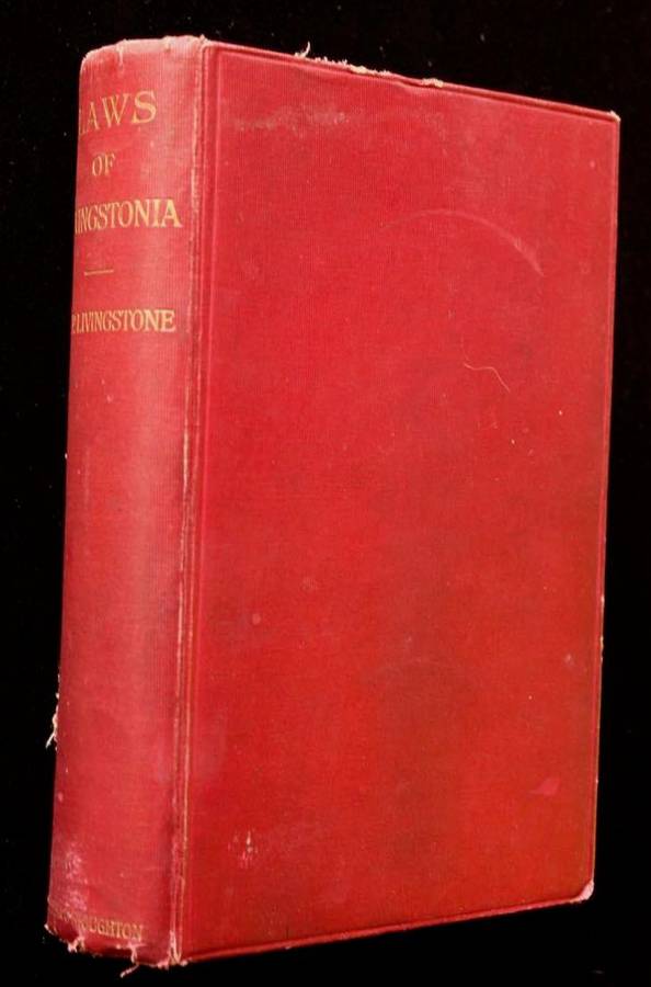 LAWS OF LIVINGSTONIA - W.P. LIVINGSTONE (1921)