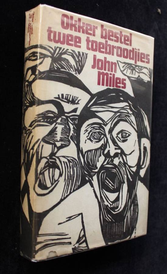 OKKER BESTEL TWEE TOEBROODJIES - JOHN MILES (1973)