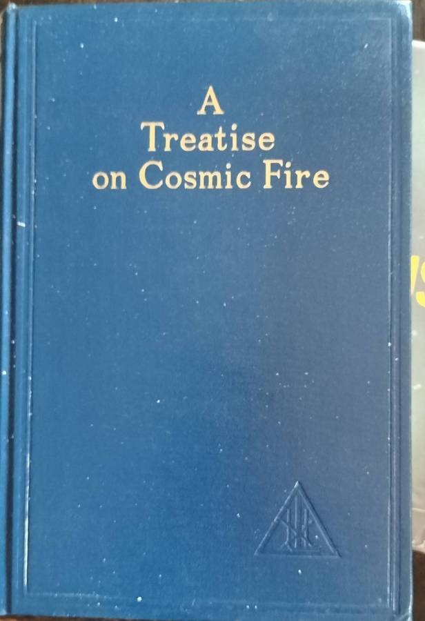 The Treatise on Cosmic fire (Bailey, 1964) - Tibetan spirituality