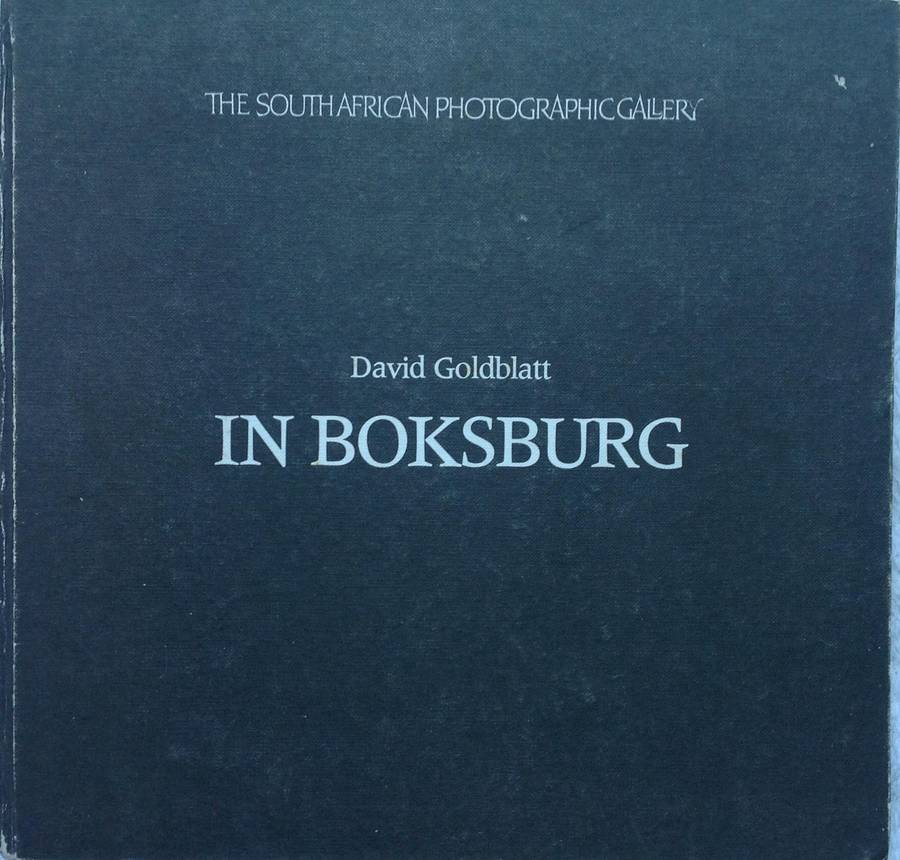In Boksburg - David Goldblatt - Hardcover