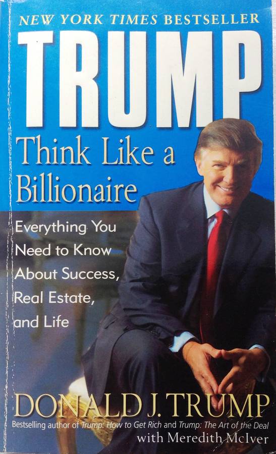Trump - Think Like a Billionaire - Donald J Trump with Meredith McIver